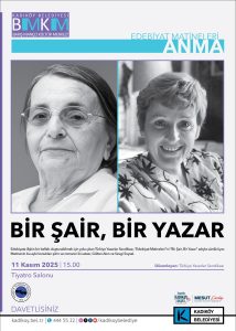 Edebiyat Matineleri “Bir Yazar, Bir Şair”